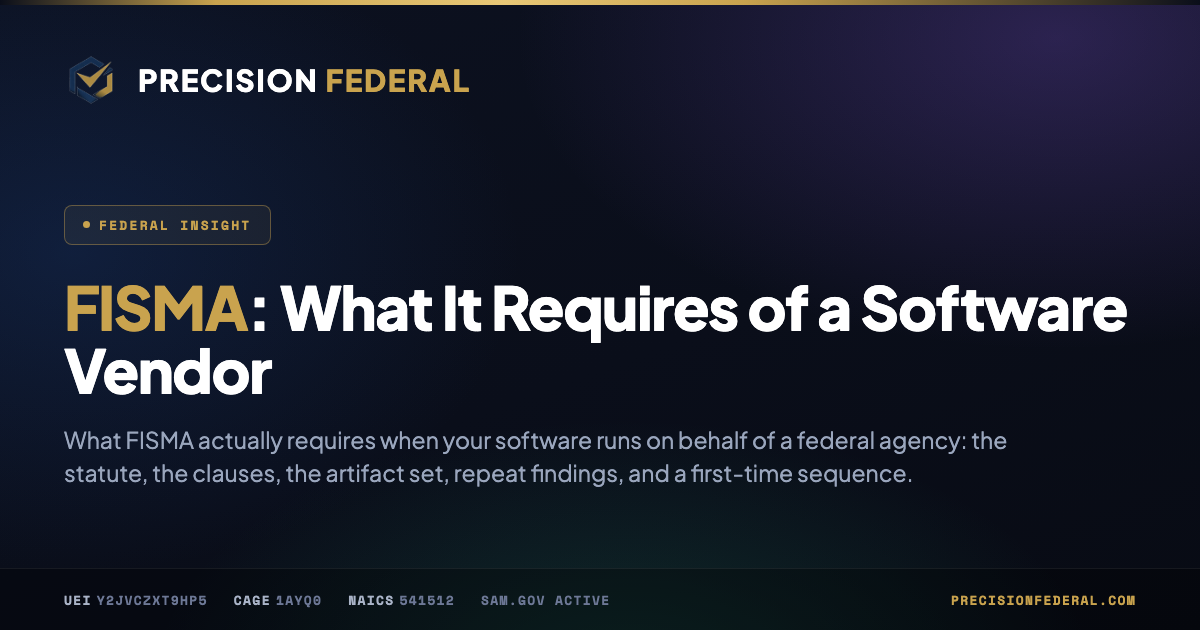 FISMA: What It Requires of a Software Vendor