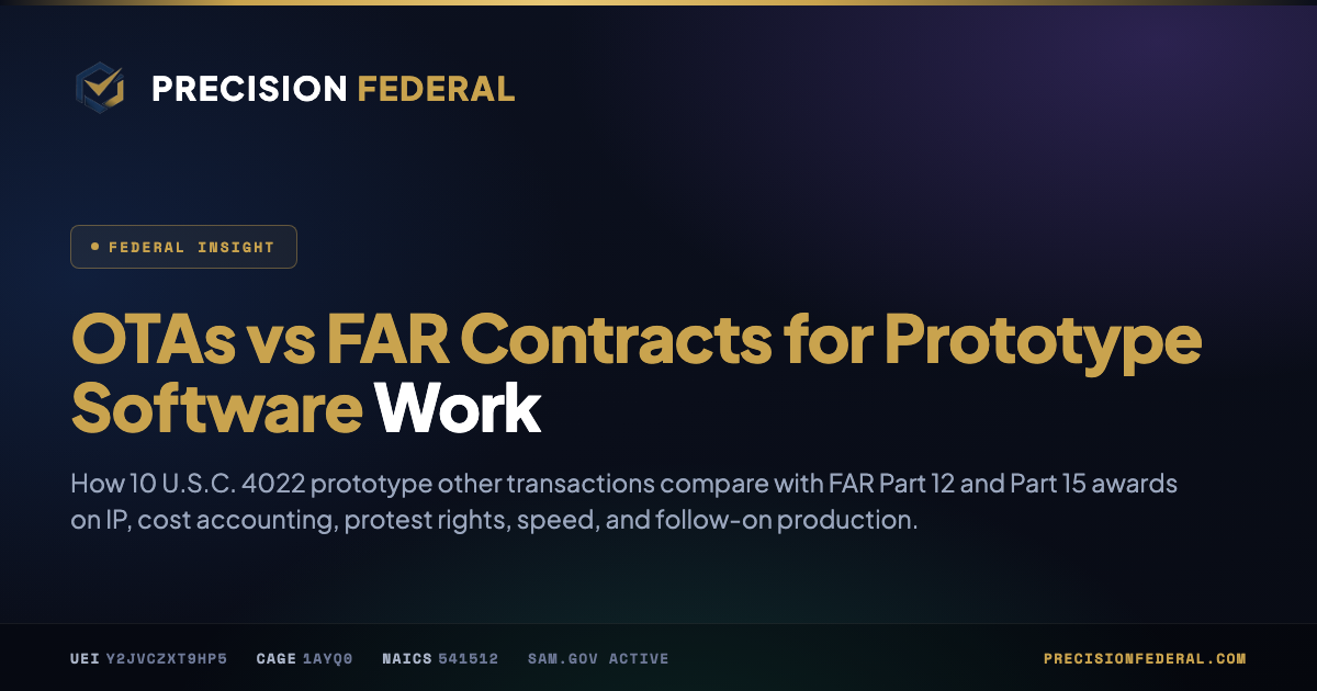 OTAs vs FAR Contracts for Prototype Software Work