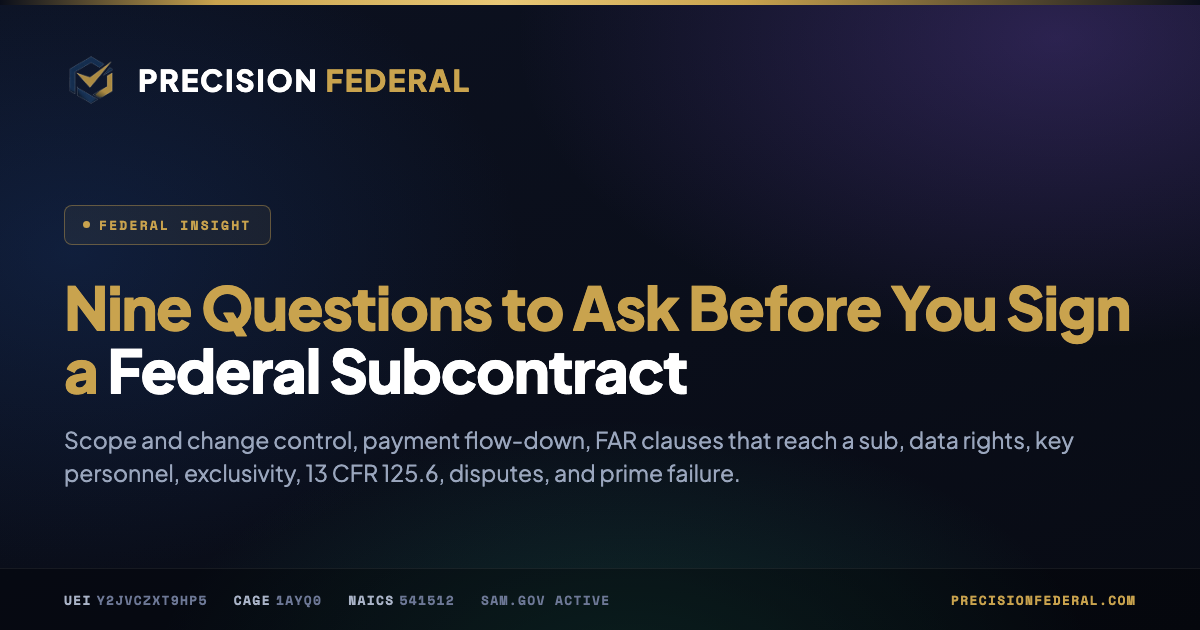 Nine Questions to Ask Before You Sign a Federal Subcontract